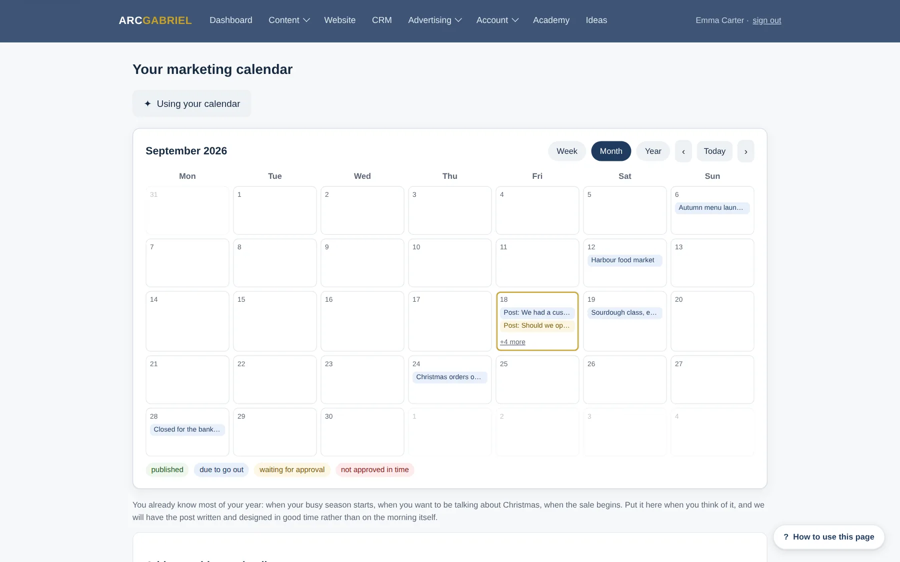 The marketing calendar: diary entries for coming events, with posts designed ahead of the date